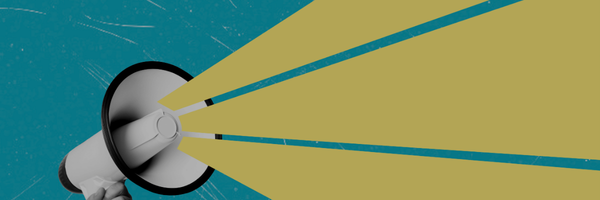 A wide banner graphic featuring a hand holding a white megaphone on the left side against a textured teal background. Three olive-green beams radiate outward from the mouth of the megaphone toward the right side of the image.